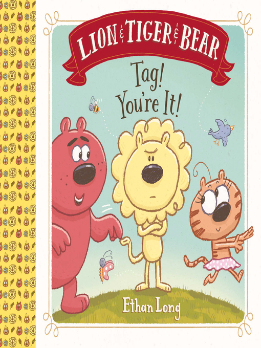 Title details for Lion & Tiger & Bear by Ethan Long - Available